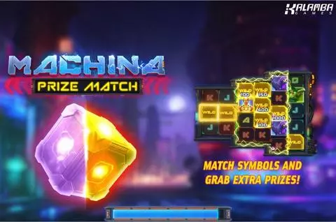 Machina PrizeMatch Fun Slots by Kalamba Games with 6 Reel and 3600 Ways