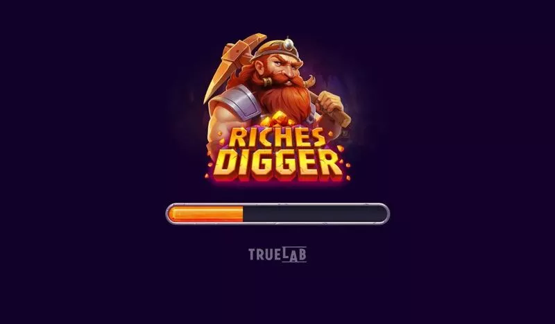 Riches Digger Fun Slot Game made by TrueLab Games with 6 Reel 